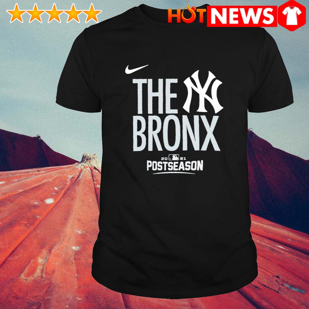 The bronx yankees new york yankees 2021 postseason the bronx shirt, hoodie,  sweater, long sleeve and tank top