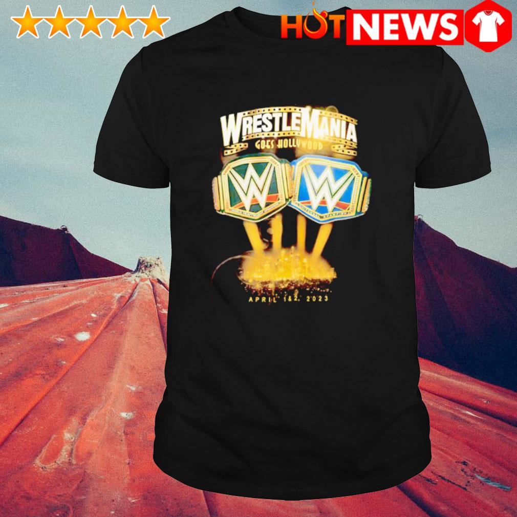 Awesome mitchell and Ness Black WWE WrestleMania goes Hollywood april 1 and 2, 2023 shirt