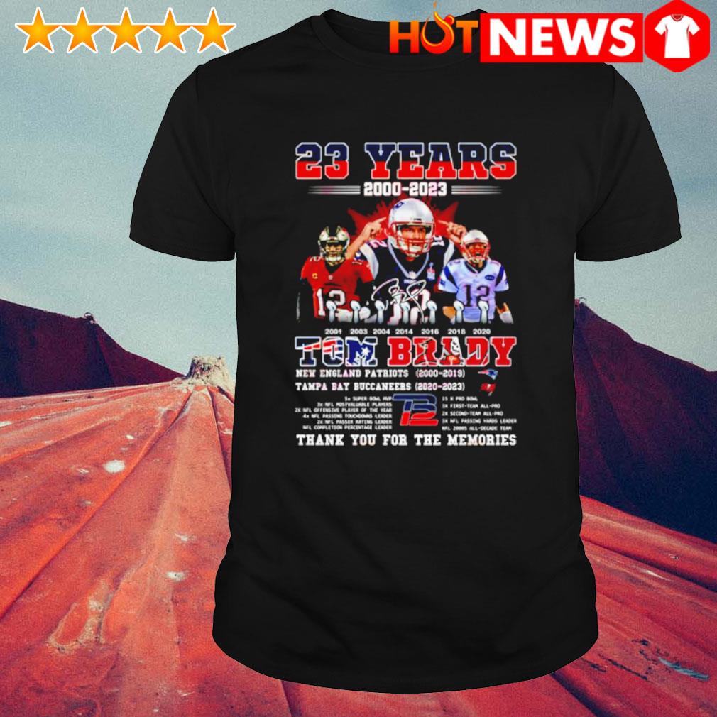 23 years 2000 2023 Tom Brady The Patriots and Buccaneers thank you for the  memories signature shirt, hoodie, sweater, long sleeve and tank top