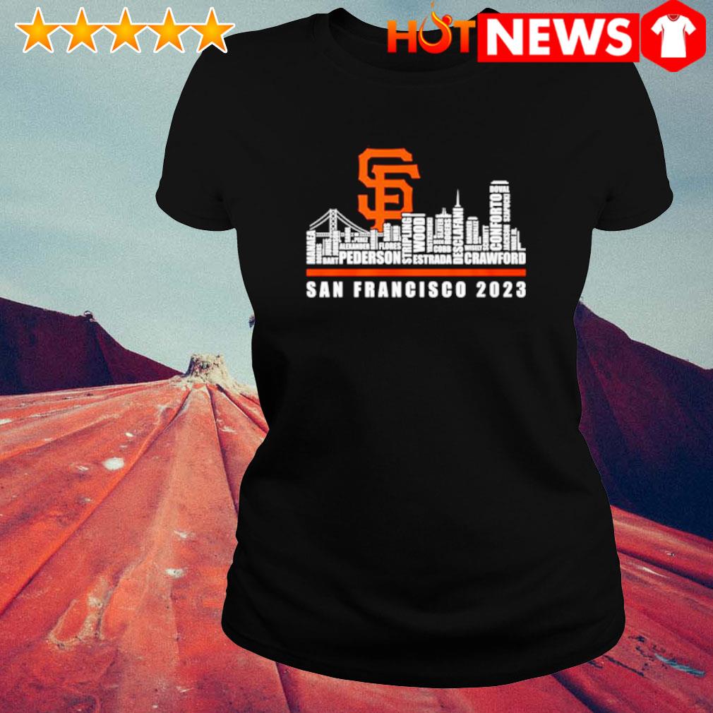 Official san Francisco Giants 2023 Season Team Players Names In City Shirt,  hoodie, sweater, long sleeve and tank top