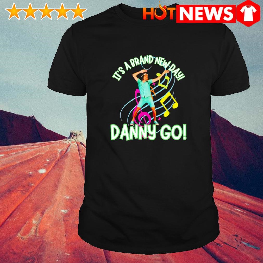 Premium Danny Go Preschool it's a brand new day shirt